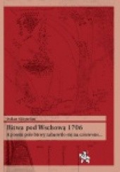 Okładka książki Bitwa pod Wschową 1706. A potem pole bitwy  zabarwiło się na czerwono... Oskar Sjöström
