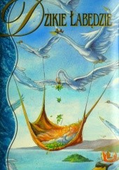 Okładka książki Dzikie łabędzie Hans Christian Andersen
