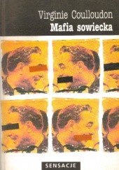 Okładka książki Mafia sowiecka Virginie Coulloudon