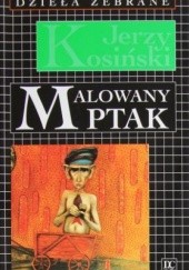 Okładka książki Malowany ptak Jerzy Kosiński