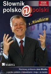 Okładka książki Słownik polsko@polski z Miodkiem Jan Miodek