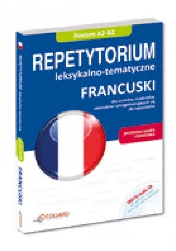 Okładka książki Francuski Repetytorium leksykalno-tematyczne A2-B2 Magdalena Bochenko, Ewa Stankiewicz