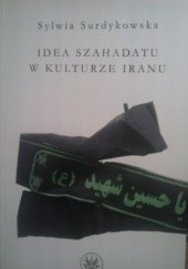 Okładka książki Idea szahadatu w kulturze Iranu