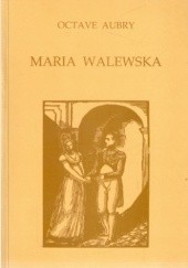 Okładka książki Maria Walewska Octave Aubry