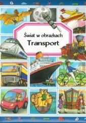 Okładka książki Świat w obrazkach. Transport Émilie Beaumont
