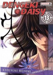 Okładka książki Dengeki Daisy tom 13 Motomi Kyousuke