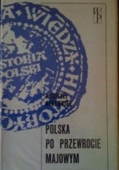 Okładka książki Polska po przewrocie majowym. Zarys dziejów politycznych Polski 1926-1939 Andrzej Ajnenkiel