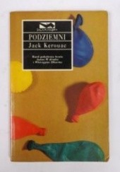 Okładka książki Podziemni Jack Kerouac