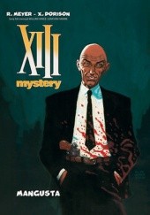 Okładka książki XIII Mystery: Mangusta Xavier Dorison, Ralph Meyer