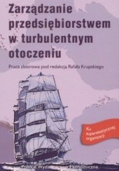 Okładka książki zarządzanie przedsiębiorstwem w turbulentnym otoczeniu Rafał Krupski