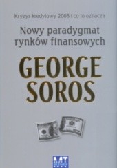 Okładka książki Nowy paradygmat rynków finansowych George Soros