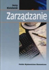 Okładka książki zarządzanie Jak zarządzać i być zarządzanym Jerzy Kisielnicki