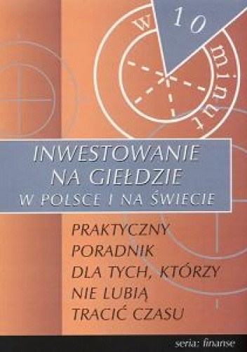 Inwestowanie na giełdzie w Polsce i na świecie