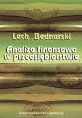 Okładka książki Analiza finansowa w przedsiębiorstwie Lech Bednarski