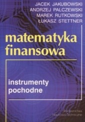 Okładka książki Matematyka finansowa. Instrumenty pochodne praca zbiorowa