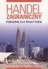 Okładka książki Handel zagraniczny. Poradnik dla praktyków Beata Stępień