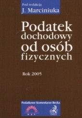 Okładka książki Podatek dochodowy od osób fizycznych 2005 Janusz Marciniuk