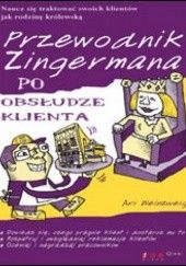 Okładka książki Przewodnik zingermana po obsłudze klienta Ari Weinzweig