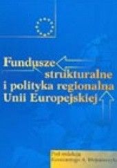 Fundusze strukturalne i polityka regionalna Unii Europejskiej