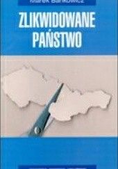 Okładka książki zlikwidowane państwo. ze studiów nad polityką Czechosłowacji Marek Bankowicz
