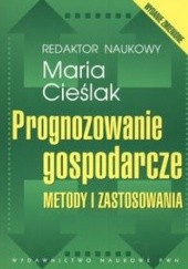 Okładka książki Prognozowanie gospodarcze Maria Cieślak