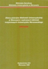 Okładka książki Zbiory polonijne Biblioteki Uniwersyteckiej w Warszawie i wy Jadwiga Ćwiekowa