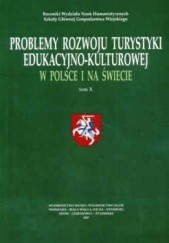 Okładka książki Problemy rozwoju turys.eduk.-kult.w pol.i na świecie T.X J. Przychodzeń