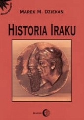 Okładka książki Historia Iraku Marek M. Dziekan