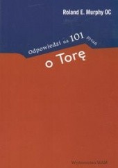 Okładka książki Odpowiedzi na 101 pytań o Torę Roland E. Murphy