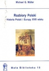 Rozbiory Polski - Muller Michael g.