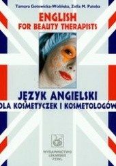 Okładka książki English for beauty therapists Zofia M. Patoka, Tamara Wolińska-Gotowicka