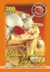 Okładka książki Potrawy mleczne z jaj i serów Marta Hydzik-Żmuda