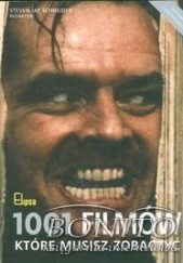 Okładka książki 1001 filmów które musisz obejrzeć Steven Jay Schneider