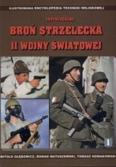 Indywidualna broń strzelecka II wojny światowej - Głębowicz Witold i inni