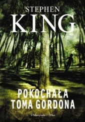 Okładka książki Pokochała Toma Gordona Stephen King