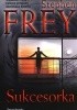 Okładka książki Sukcesorka Stephen Frey