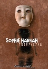 Okładka książki Twarzyczka Sophie Hannah