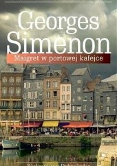 Okładka książki Maigret w portowej kafejce Georges Simenon