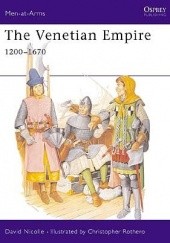 Okładka książki Venetian Empire 1200-1670 David Nicolle, Christopher Rothero