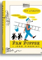 Okładka książki Pan Popper i jego pingwiny Florence Atwater, Richard Atwater, Zbigniew Lengren