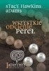 Okładka książki Wszystkie odcienie pereł Stacy Hawkins Adams