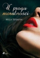 Okładka książki U progu moralności Mila Serafin