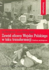 Okładka książki Zawód oficera Wojska Polskiego w toku transformacji Jan Maciejewski