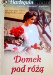 Okładka książki Domek pod różą Dallas Schulze