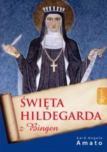 Okładka książki Święta Hildegarda z Bingen Angelo Amato