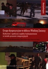 Okładka książki Grupy dyspozycyjne w obliczu Wielkiej Zmiany Marek Bodziany, Katarzyna Dojwa, Jan Maciejewski