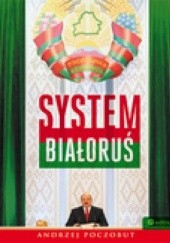 Okładka książki System Białoruś Andrzej Poczobut