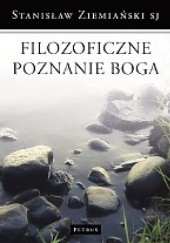 Okładka książki Filozoficzne poznanie Boga Stanisław Ziemiański