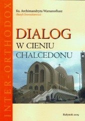 Dialog w cieniu Chalcedonu