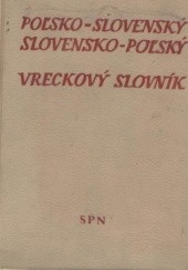 Poľsko-slovenský a slovensko-poľský vreckový slovník / Polsko-słowacki i słowacko-polski słownik kieszonkowy